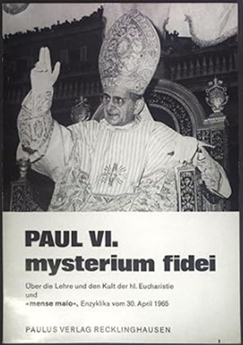 Mysterium Fidei - Paul VI